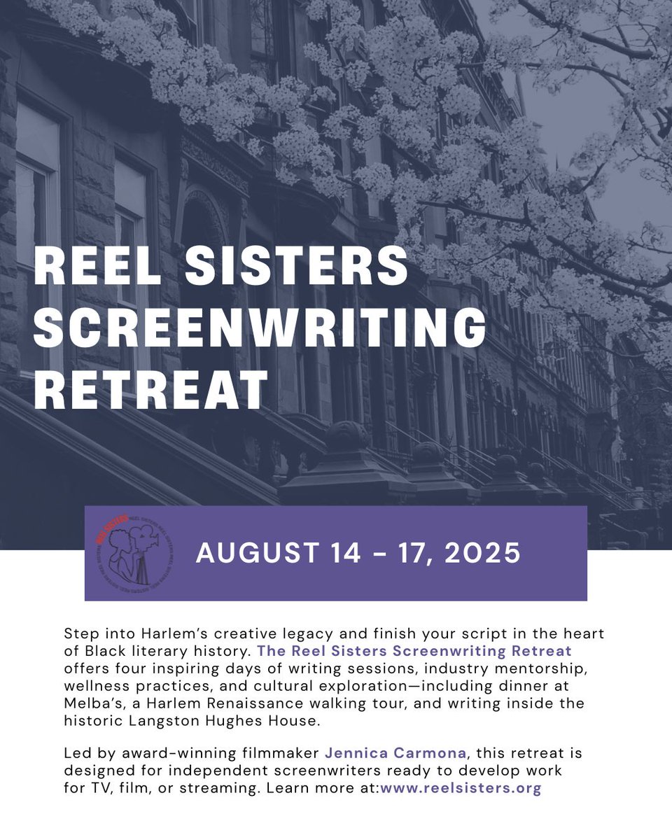 reelsisters's tweet image. Are you ready to revise your script & connect with like minded film professionals? Join @reelsisters 1st Screenwriting Retreat in Harlem from Aug. 14-17, 2025! INFO: eventbrite.com/e/reel-sisters…