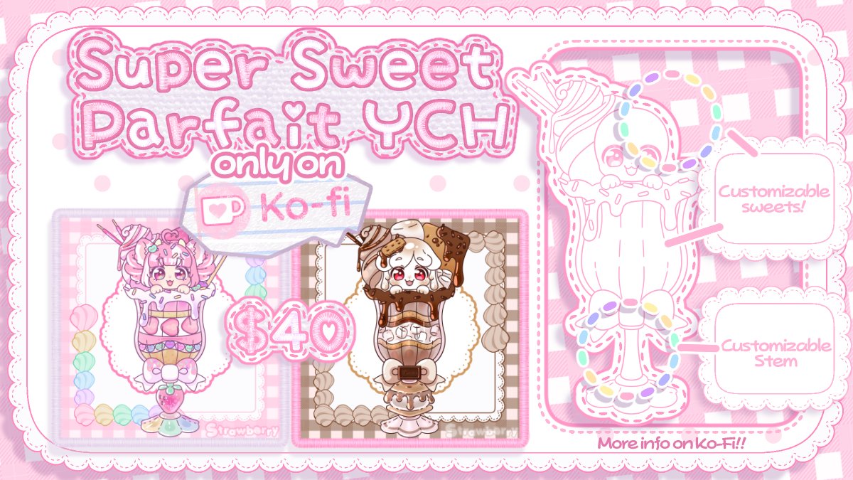 Back for a limited time!!!!

🍨🎀Super Sweet Parfait YCH!!🎀🍨

ONLY 3 slots available!!

🍦 Customizable sweets!
🍫 Customizable stem!

Available only on my Ko-fi!☕
🔗and examples in replies!! ⤵