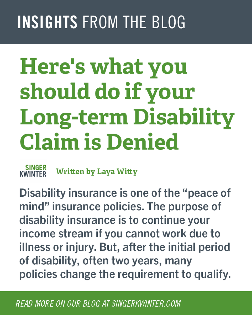 Has your long-term disability claim been denied? In our latest blog, Laya Witty outlines what steps to take from gathering medical records to seeking legal advice. 

To read more: singerkwinter.com/blog/heres-wha…

#SingerKwinter #DisabilityClaim #LongTermDisability