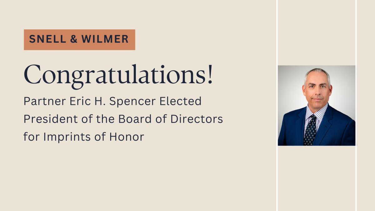 Snell &amp; Wilmer is proud to announce that Phoenix Partner Eric Spencer has been elected as President of the Board of Directors of Imprints of Honor (formerly Veterans Heritage Project). 

Read more here: bit.ly/43ZQrqN.