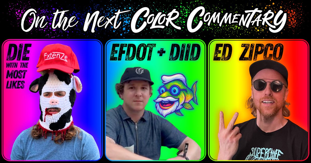 WARNING: This week’s Color Commentary is gonna be LIVE, LUDICROUS + LEGENDARY in ~2 Hours!

🥩 <a href="/toadswiback/">die with the most likes</a>
🏙️ <a href="/EfdotStudio/">Efdot 🌆</a> x <a href="/0xdiid/">diid 🏙️</a>
💀 <a href="/SuperchiefNFT/">SuperchiefGalleryNFT</a>’s Ed Zipco 

Get Art Pilled 💊 Tuesdays on 𝕏
[Streaming LIVE @ 2pm Eastern]
The Summer of Color Lives HERE!