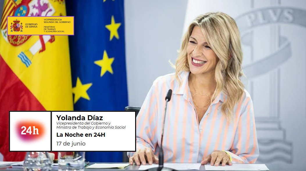 Ministerio Trabajo y Economía Social (@empleogob) on Twitter photo ¡Hola! 👋
🔴 A partir de las 22.20h la vicepresidenta y ministra, Yolanda Díaz, es entrevistada en el programa <a href="/Lanoche_24h/">La noche en 24 horas</a>.
📲 Se puede seguir en directo: rtve.es/play/24-horas/ ¡Hola! 👋
🔴 A partir de las 22.20h la vicepresidenta y ministra, Yolanda Díaz, es entrevistada en el programa <a href="/Lanoche_24h/">La noche en 24 horas</a>.
📲 Se puede seguir en directo: rtve.es/play/24-horas/