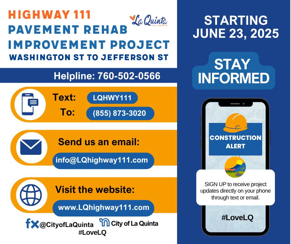 Get Ready! The Pavement Rehab Improvement Project on Highway 111 is coming soon - make sure you stay informed on delays, closures, and progress. Sign up today!