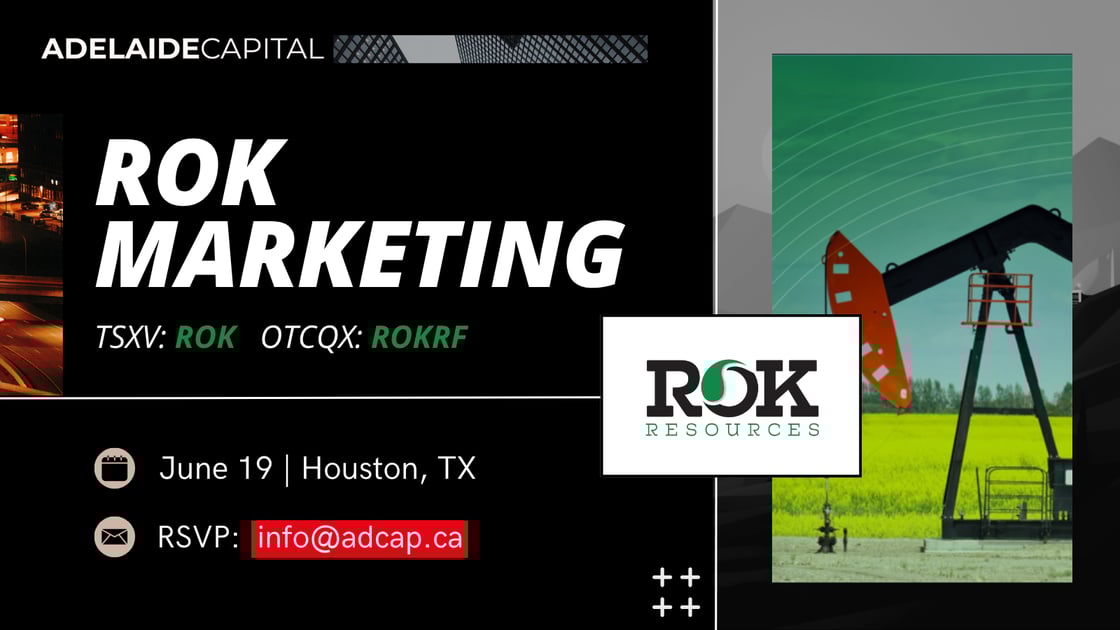 ROK Resources will be in Houston this Thursday to meet investors and discuss recent milestones.

With a very talented team, low valuation, premier assets and an NCIB the company has multiple ways to add value offering a compelling buying opportunity.

$ROK.V | $ROKRF