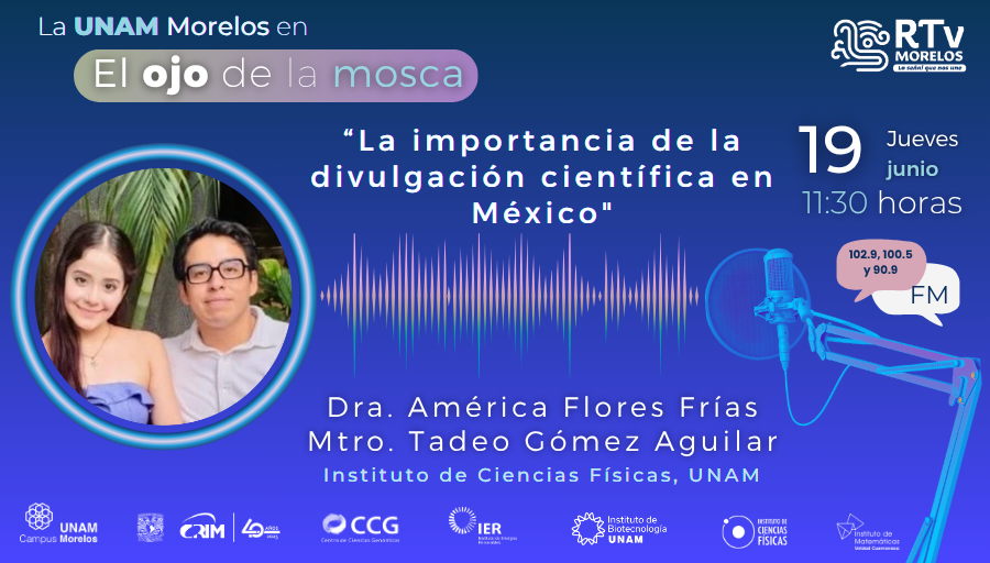 No te pierdas esta semana en El ojo de la mosca la participación del <a href="/icf_unam/">ICF-UNAM</a> 
La Dra. América Flores y el Mtro. Tadeo Gómez, nos hablarán sobre: "La importancia de la divulgación científica en México" 
Jueves 19 de junio, a partir de las 11:30h 
102.9FM 
<a href="/RTvMorelos/">Radio y Televisión Morelos</a>
