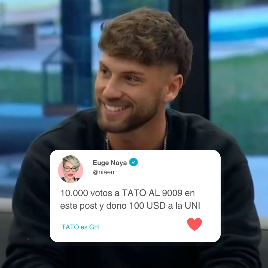 Gente! Salió dinámica. Si llegamos a 10.000 votos a TATO al 9009 en este post estaré donando 100 USD a la Unificación de la familia.
Vamos que lo hacemos ganador!! Se copan?

Gracias <a href="/Agucassa/">Agustín</a> por la foto de Tato y a quienes ayuden a replicar <a href="/rochicabj1905/">Rochi🎸🦂🐐</a> <a href="/Flo_0708/">FLORENCIA 🖤💛🖤</a> 
#GHXTATO