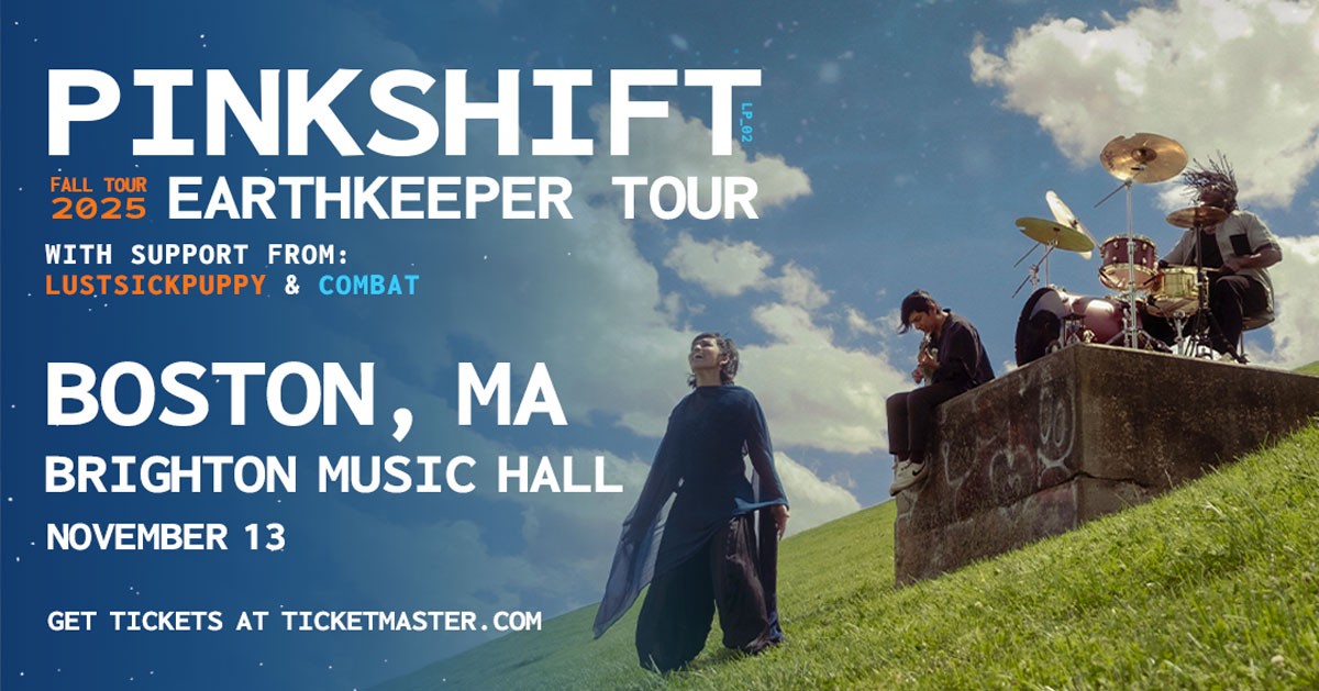 JUST ANNOUNCED! 🩷 <a href="/pinkshiftmd/">pinkshift</a> hits Boston on November 13th!

🎟 On Sale | June 20 | 10am

More info here: bit.ly/4kENxip