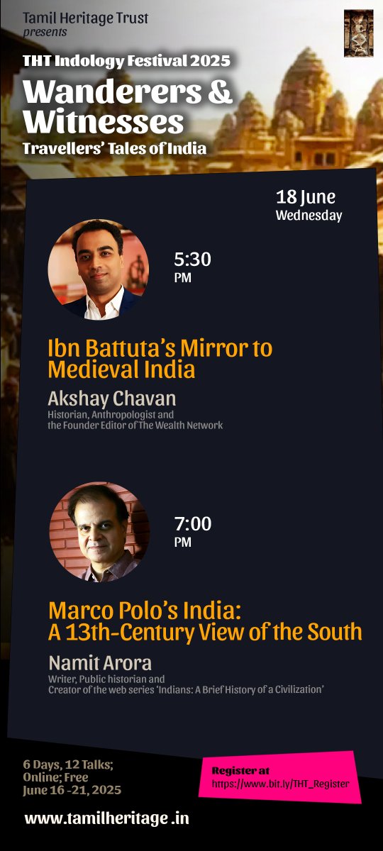 THT Indology Festival 25 - Day 3, 18-Jun (Wed) 

5:30 pm : Akshay Chavan's talk reflects on India's medieval past through Ibn Battuta's accounts.

7:00 pm : Namit Arora examines 13th century South India through Marco Polo's eyes.

youtube.com/watch?v=9Mcfv1…

#THTIndoFest25