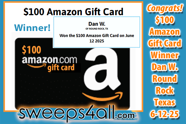 Congrats! $100 #Amazon Gift Card #Winner, Dan W. of Round Rock, Texas 6-12-25!🎁🏆

🆓Enter to #win Free #Giveaways up to $888,888.88!🆓
🎁Give Yourself the Gift FREE ENTRIES Today: ow.ly/AWOY50WaafC