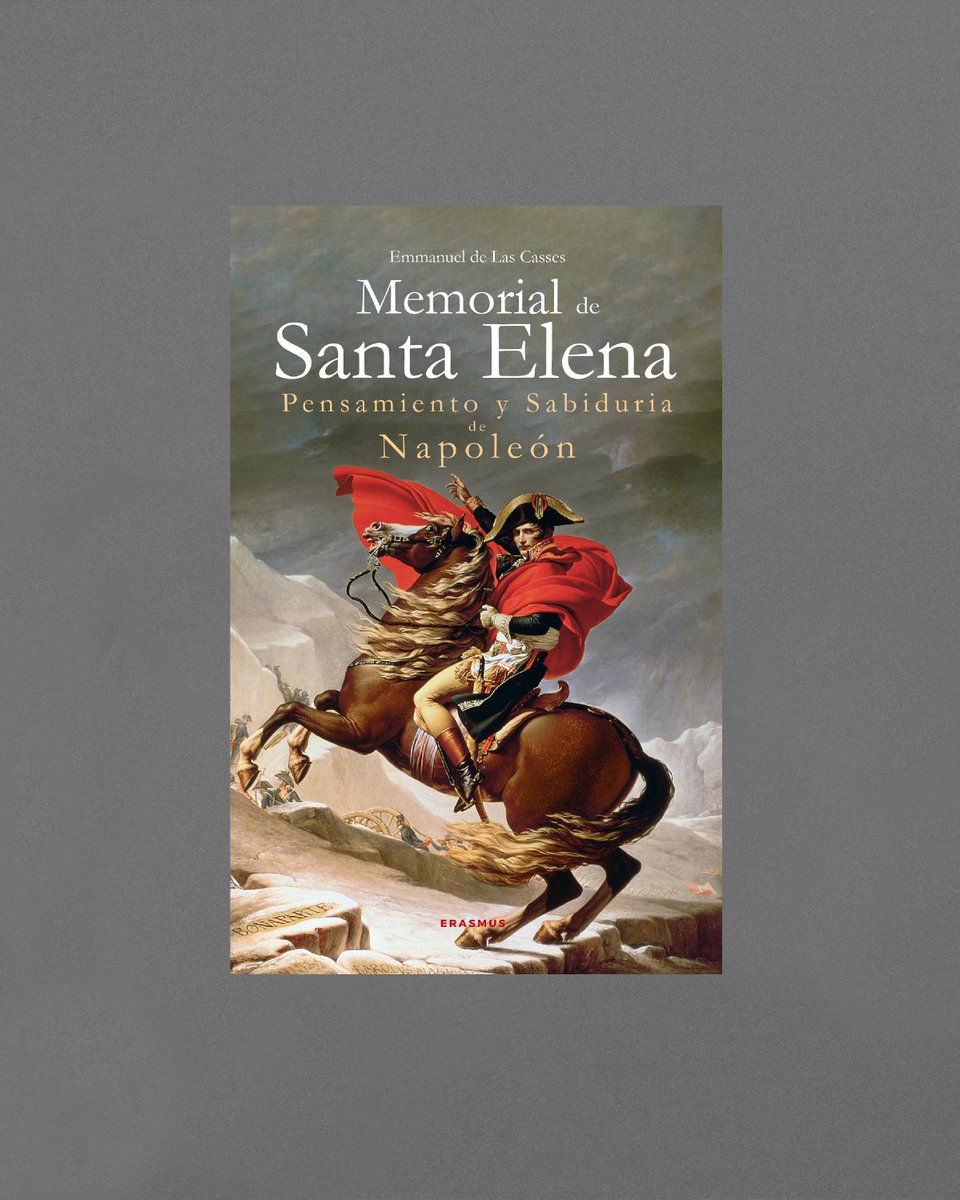 Un cúmulo de circunstancias extraordinarias puso durante diez meses al historiador Emmanuel de Las Casses junto a uno de los hombres clave para el siglo XIX.

Un testimonio de la época altamente reseñable ahora rescatado por Erasmus Ediciones.