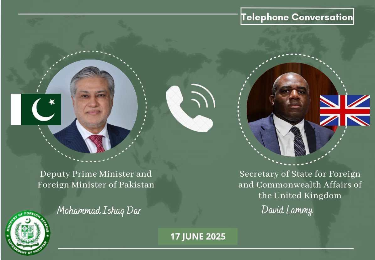 Deputy Prime Minister/Foreign Minister, Senator Mohammad Ishaq Dar <a href="/MIshaqDar50/">Ishaq Dar</a>, today received a telephone call from the UK Foreign Secretary, Rt Hon David Lammy MP <a href="/DavidLammy/">David Lammy</a>.

The two leaders expressed deep concerns over the fast deteriorating regional security situation.