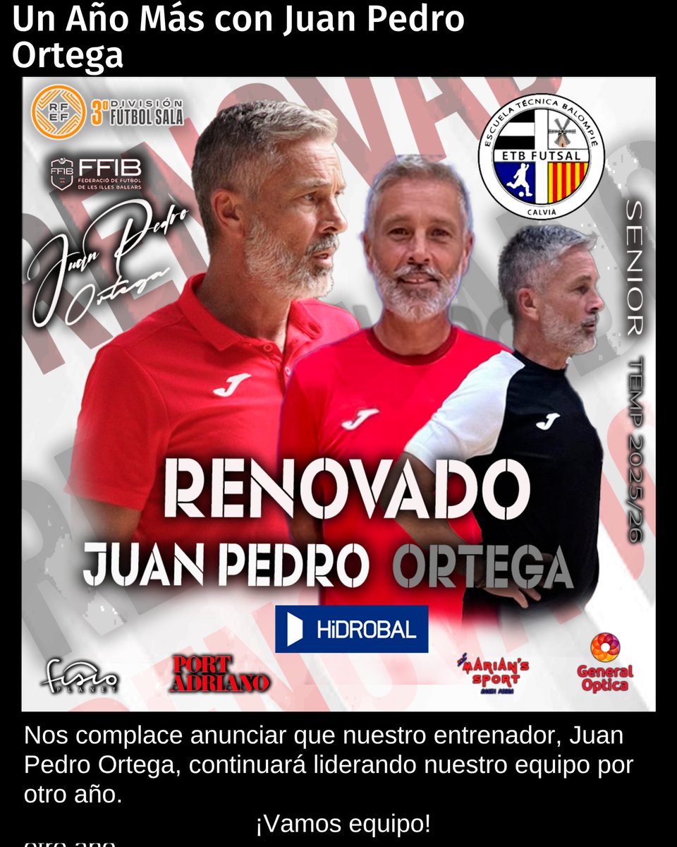 Hoy anunciamos la renovación por un año más de Juan Pedro Ortega al frente de Etb Calvià.