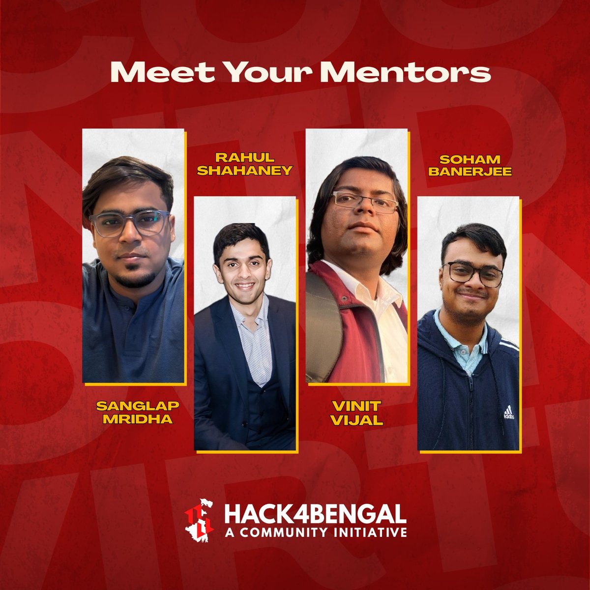 We’re proud to present the Mentors joining us for Hack4Bengal 4.0 In-Person Hack! 🎓

Experts @mythop_gg, Rahul Shahaney, <a href="/vinuDev_/">Vinit Vijal</a>, and <a href="/Soham4abc/">Soham Banerjee</a> will be onsite to provide direction and mentorship!

A weekend of innovation, with mentors who make a difference.

#Hack4Bengal #H4B