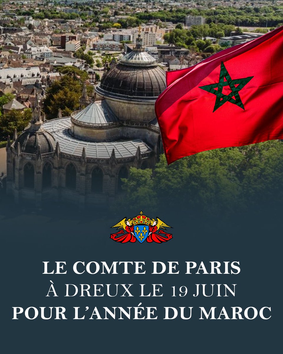 🇲🇦 Monseigneur le #ComtedeParis sera présent le jeudi 19 juin à #Dreux à l'auditorium du lycée Rotrou afin de participer à une conférence exceptionnelle sur “5 siècles d’histoire entre la #France et le #Maroc”.