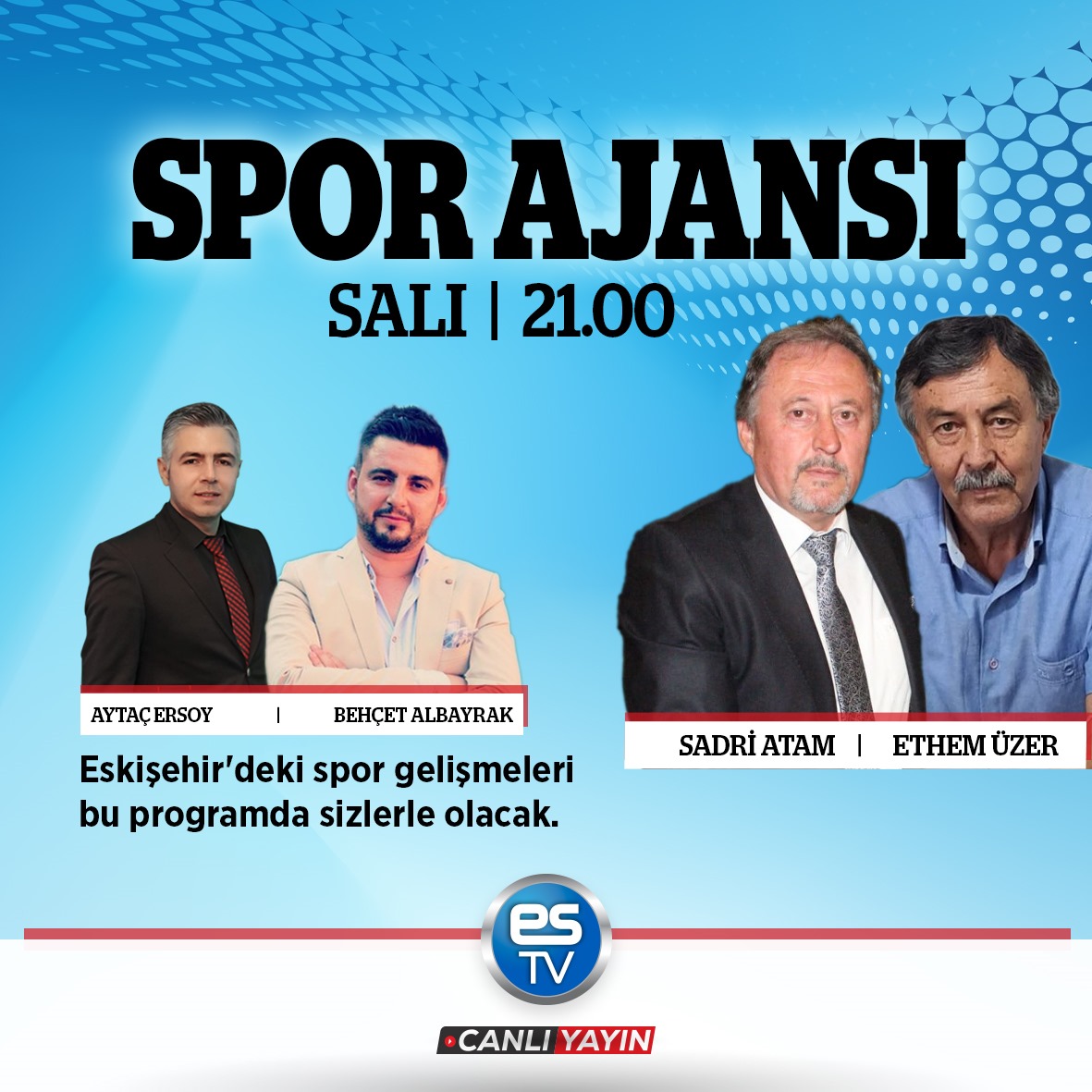 Spor Ajansı bu akşam 21.00'de ESTV ekranlarında sezon finaliyle karşınızda olacak.
👉 Eskişehirspor'da yönetimin atacağı adımlar netleşiyor.
👉Şirketleşme konusunda özel röportaj ve gündeme dair son haberler...
👉2 Eylülspor'da yeni başkan kim oluyor?
👉 Yerel liglerde sezon sona