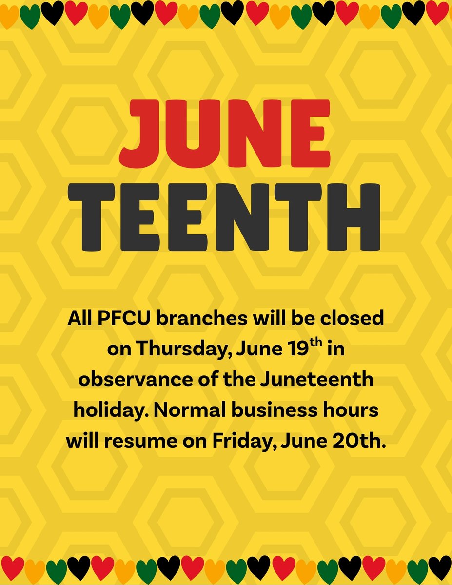 All PFCU branches will be closed on Thursday, June 19th for the Juneteenth holiday. Normal hours will resume on Friday, June 20th. #PlatinumFCU