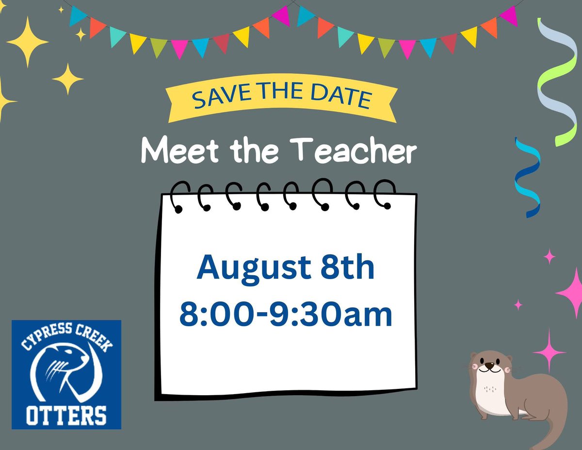 📣 Save the Date!
Meet the Teacher for the upcoming 2025-2026 school year will be held on **Friday morning, August 8**. We can't wait to welcome our Otter families back and kick off another amazing year together! 🦦📚✨

📅 Mark your calendars and stay tuned for more details!