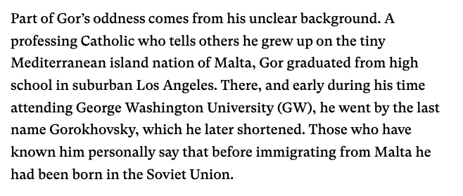 Gor tells the New York post he's not from Russia. I've been told by multiple people he was born in the Soviet Union.