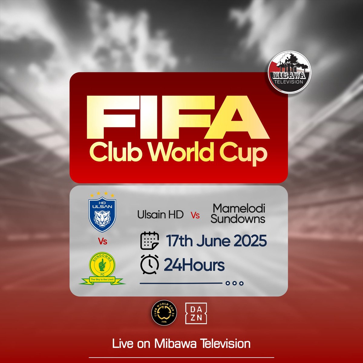 Onerani masewero apakati pa Ulsain HD vs Mamelodi Sundowns pa Mibawa Television