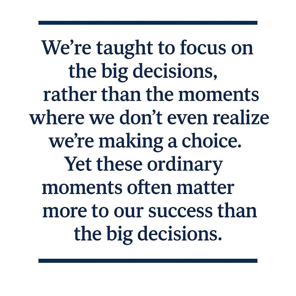 “We’re taught to focus on the big decisions, rather than the moments where we don’t even realize we’re making a choice. Yet these ordinary moments often matter more to our success than the big decisions.”

Excerpt From Clear Thinking Shane Parrish