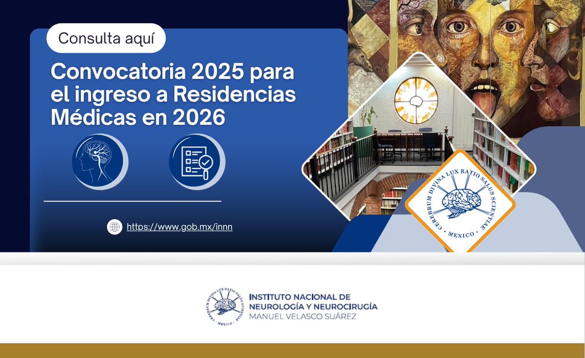 Instituto Nacional de Neurología y Neurocirugía (@innnmvs) on Twitter photo 🚨La Dirección de Enseñanza del <a href="/INNNMVS/">Instituto Nacional de Neurología y Neurocirugía</a> presenta la Convocatoria 2025 para el ingreso a Residencias Médicas en 2026, para médicos(as) nacionales y extranjeros(as).
🧠🔎👩💻👨💻Consúltala en el link: innn.salud.gob.mx/descargas/ense…
🫵Es tu oportunidad. 👩⚕️👨🔬🧑⚕️🧑🔬👨⚕️👩🔬 🚨La Dirección de Enseñanza del <a href="/INNNMVS/">Instituto Nacional de Neurología y Neurocirugía</a> presenta la Convocatoria 2025 para el ingreso a Residencias Médicas en 2026, para médicos(as) nacionales y extranjeros(as).
🧠🔎👩💻👨💻Consúltala en el link: innn.salud.gob.mx/descargas/ense…
🫵Es tu oportunidad. 👩⚕️👨🔬🧑⚕️🧑🔬👨⚕️👩🔬