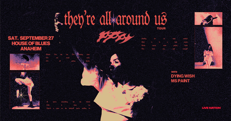 The countdown begins! Poppy’s They’re All Around Us tour is coming to House of Blues Anaheim on September 27th. Tickets on sale Friday, June 20th @ 10AM local. Will you be ready? 🖤
Presale: TODAY (6/17) @ 11 AM PT (PW: TREBLE)
🔗: livemu.sc/3TqlAii