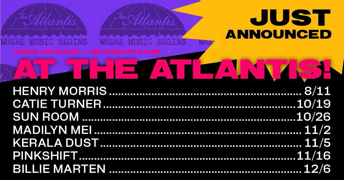 TheAtlantisDC (@theatlantisdc) on Twitter photo JUST ANNOUNCED: @henrymorrisxoxo, <a href="/hashtagcatie/">catie turner</a>, @sunroomband, Madilyn Mei, Kerala Dust, Pink Shift, and @billiemarten
Tickets on sale Friday, June 20 at 1PM (Sunroom on sale now!) JUST ANNOUNCED: @henrymorrisxoxo, <a href="/hashtagcatie/">catie turner</a>, @sunroomband, Madilyn Mei, Kerala Dust, Pink Shift, and @billiemarten
Tickets on sale Friday, June 20 at 1PM (Sunroom on sale now!)