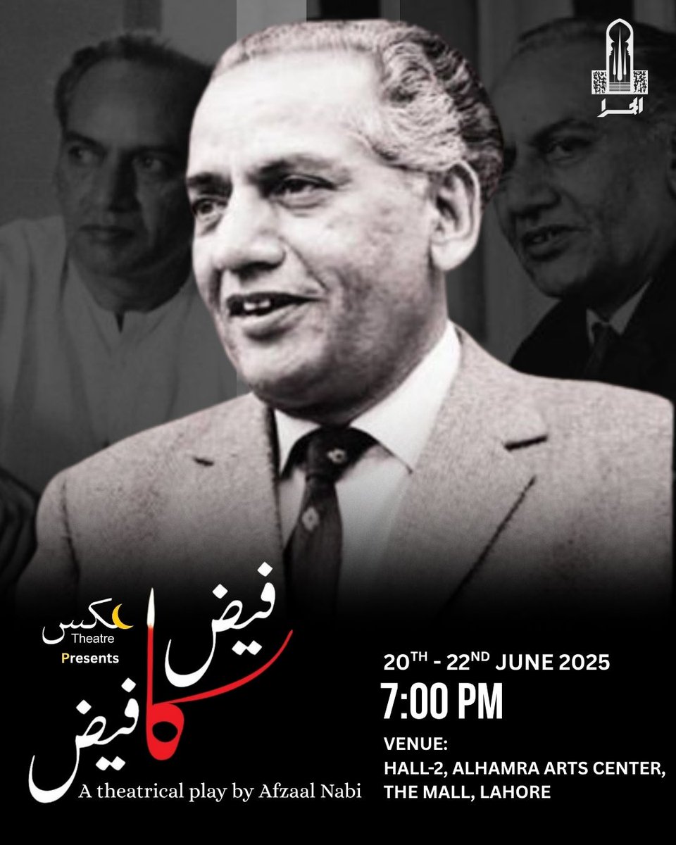 Join us for "Faiz Ka Faiz", a powerful theatrical journey written by Afzaal Nabi and produced by Aks Theatre, paying homage to the timeless resistance and romance of Faiz Ahmed Faiz.

📍 Hall-2, Alhamra Arts Centre, The Mall, Lahore
📅 20th – 22nd June 2025
Time: 7 PM

#alhamra
