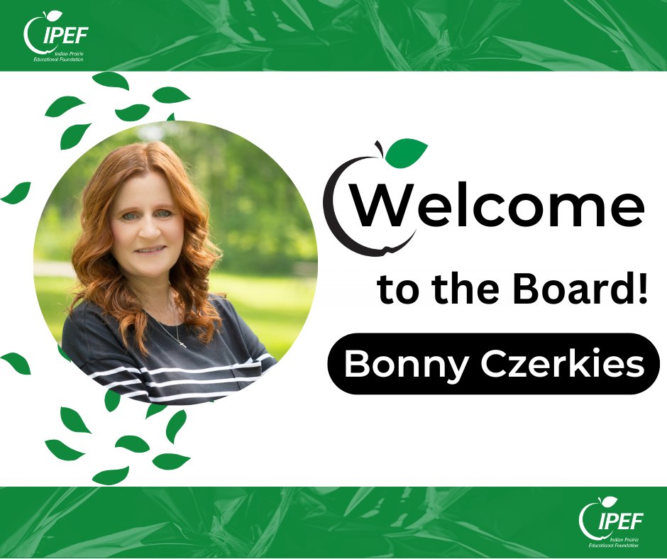 IPEF is proud to welcome Bonny Czerkies to our Board of Directors!
Bonny is a dedicated professional with a strong background in service &amp; volunteer leadership. She had a 22.5-year career at Molex in Lisle <a href="/MolexConnectors/">Molex</a>. She is married with a son who attends <a href="/ipsd204/">Indian Prairie 204</a> schools.