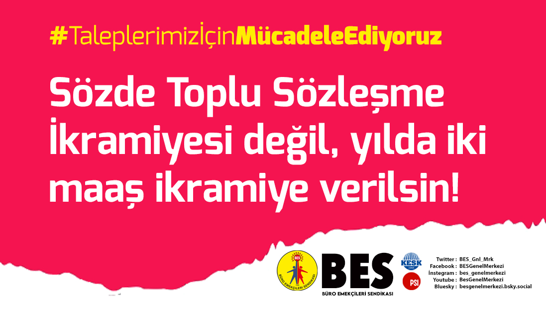 BES Genel Merkezi (@bes_gnl_mrk) on Twitter photo Sözde Toplu Sözleşme İkramiyesi değil, yılda iki maaş ikramiye verilsin!
#TaleplerimizİçinMücadeleEdiyoruz
📢 19 Haziran'da alanlardayız!
<a href="/csgbakanligi/">T.C. Çalışma ve Sosyal Güvenlik Bakanlığı</a>
<a href="/HMBakanligi/">T.C. Hazine ve Maliye Bakanlığı</a>
<a href="/TBMMresmi/">TBMM</a> Sözde Toplu Sözleşme İkramiyesi değil, yılda iki maaş ikramiye verilsin!
#TaleplerimizİçinMücadeleEdiyoruz
📢 19 Haziran'da alanlardayız!
<a href="/csgbakanligi/">T.C. Çalışma ve Sosyal Güvenlik Bakanlığı</a>
<a href="/HMBakanligi/">T.C. Hazine ve Maliye Bakanlığı</a>
<a href="/TBMMresmi/">TBMM</a>
