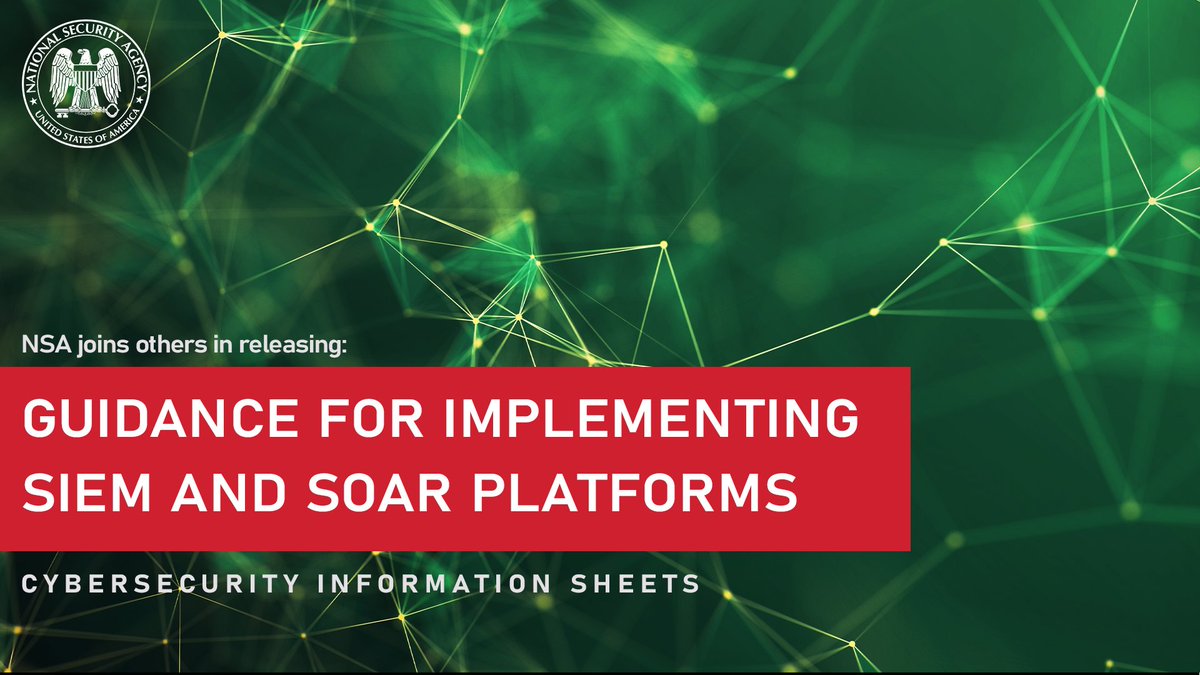SIEM/SOAR platforms can empower network defenders to uncover cyber threats and protect your data from malicious actors. Cybersecurity executives and practitioners should review our new joint guidance to ensure proper implementation and security. nsa.gov/Press-Room/Pre…