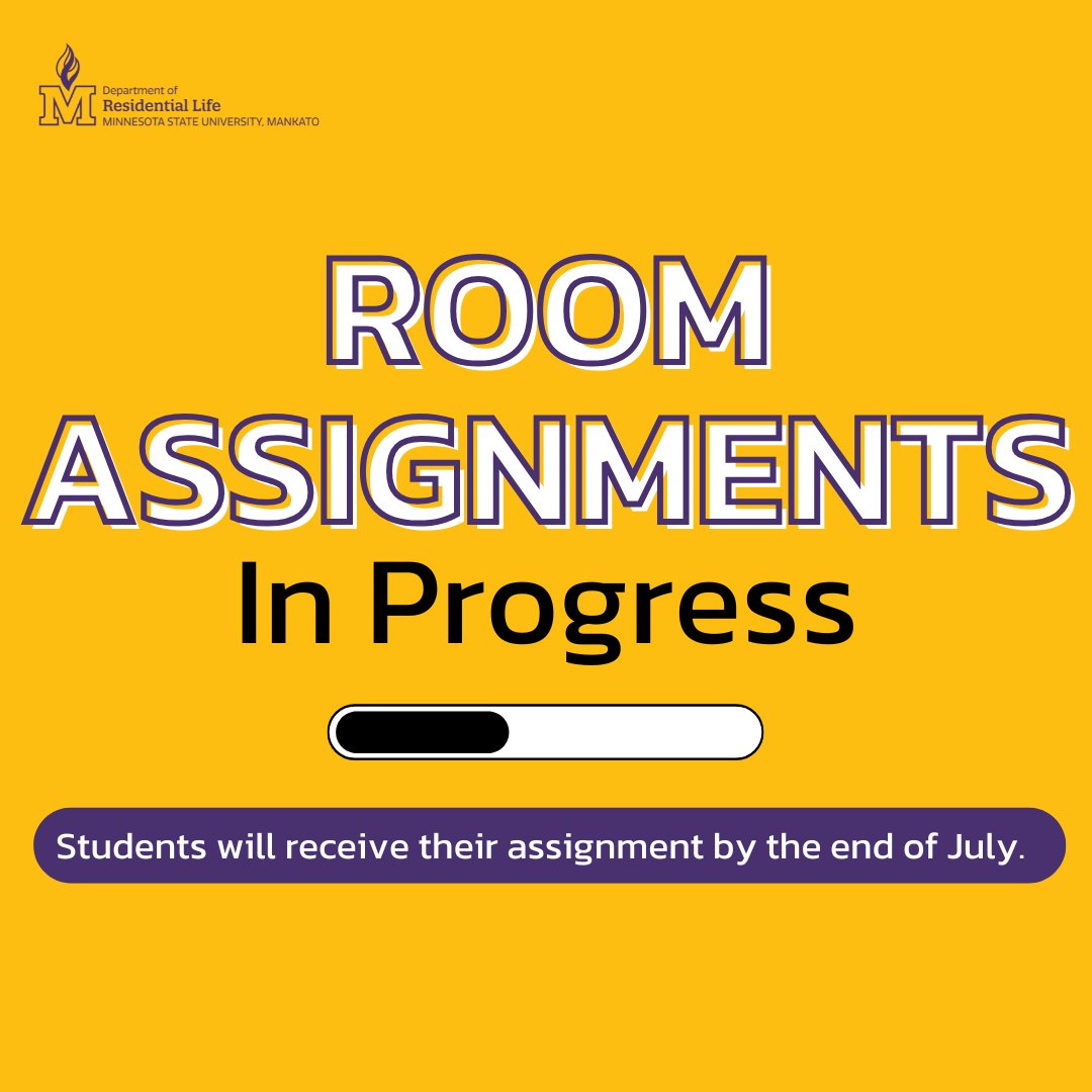 MSUMankatoRL's tweet photo. When an assignment is made, we will notify you via email (personal and MSU address). We ask for your patience as we try to get you in one of your top room choices. https://t.co/Hpnz1ZcyUN