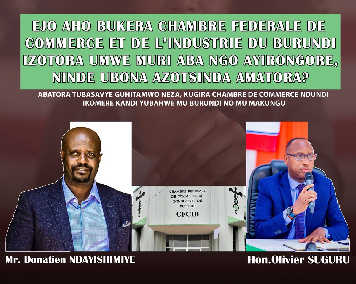 Dushaka kubona chambre fédérale de commerce et de l'industrie du Burundi irongowe n'abantu batahura aho isi igeze, kugira bashobore gushikana abadadanza n'abikorera utwabo ku rundi rwego! Diaspora Ndundi ndongoye, idasinzira, dushaka gukorana na Chambre fédérale idasinzira!