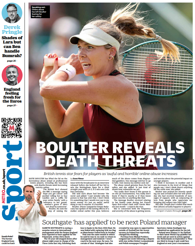 Katie Boulter reveals the horror of online abuse while Gareth Southgate fancies the Poland job. It's Wednesday's back page.