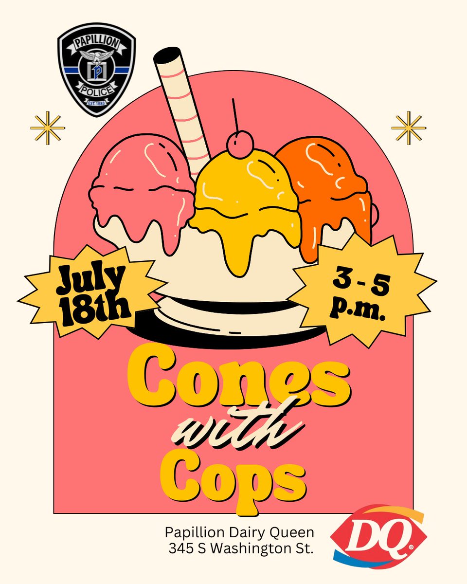 Hey Papillion!

Mark your calendars and bring the whole family out for ice cream and community connection! Your #PPD officers will be at Papio DQ on Friday, July 18th, from 3-5 pm to answer questions, share some swag, and celebrate summer.

Join us for a #sweet afternoon!