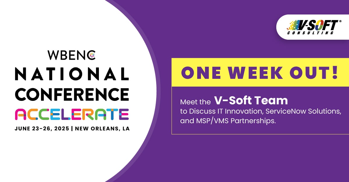 📣 The countdown is on! Only one week away from the 2025 WBENC National Conference in New Orleans, LA.

V-Soft Consulting, a proud WBENC-Certified Women’s IT Business Enterprise, delivers cutting-edge digital solutions through ServiceNow, VMS/MSP program support (recognized as