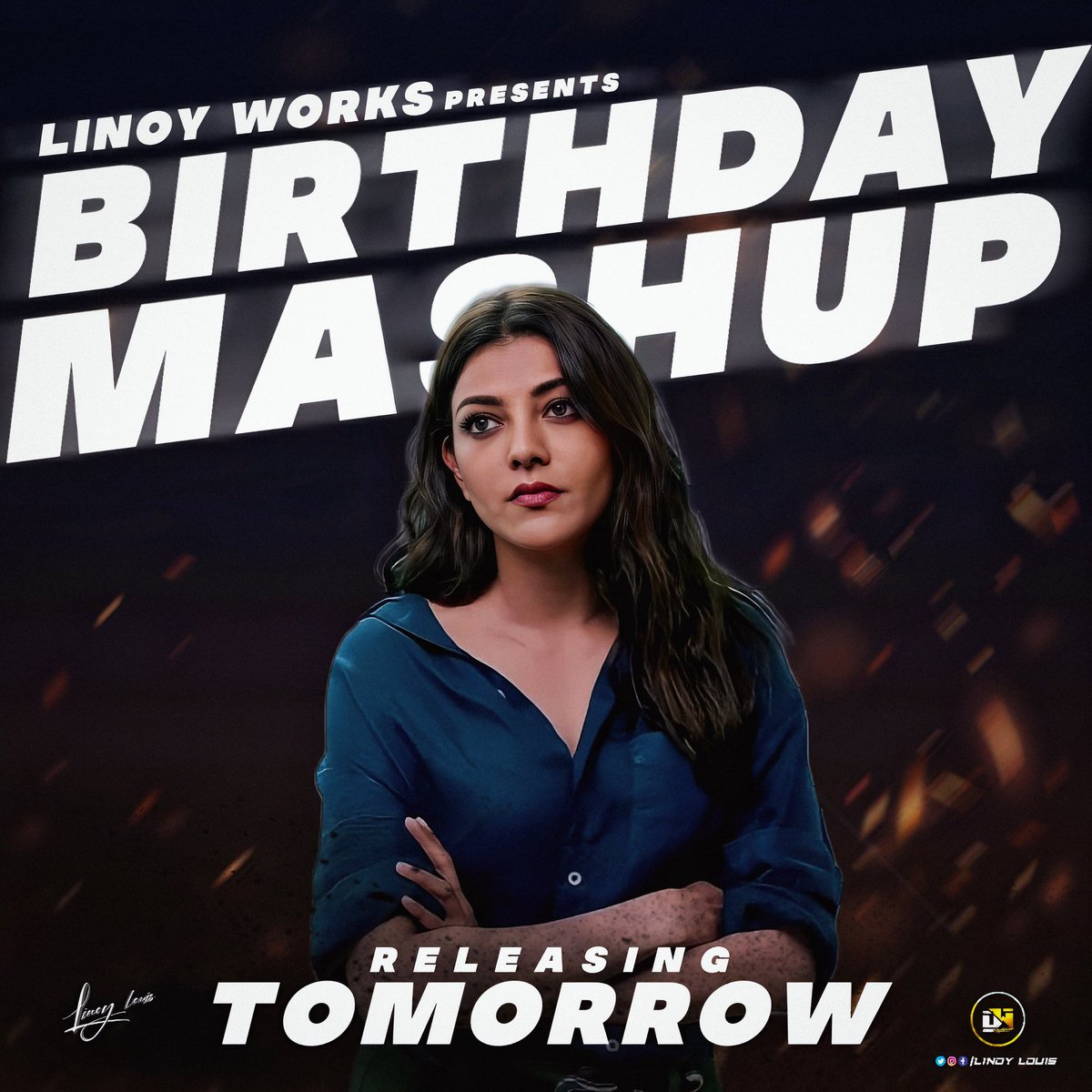 Kajal__fan's tweet photo. The Queen South SuperStar @MsKajalAggarwal Birthday Special Mashup Releasing Tomorrow On LINOY WORKS YouTube Channel ๐ฅ
STAY ALIVE ONLINE.....
@I_AmThe_Emperor ๐๐ฉท
#KajalAggarwal #Kajal #LinoyWorks #Indian3 #Kannappa #Ramayana https://t.co/FEW0SxN5DY