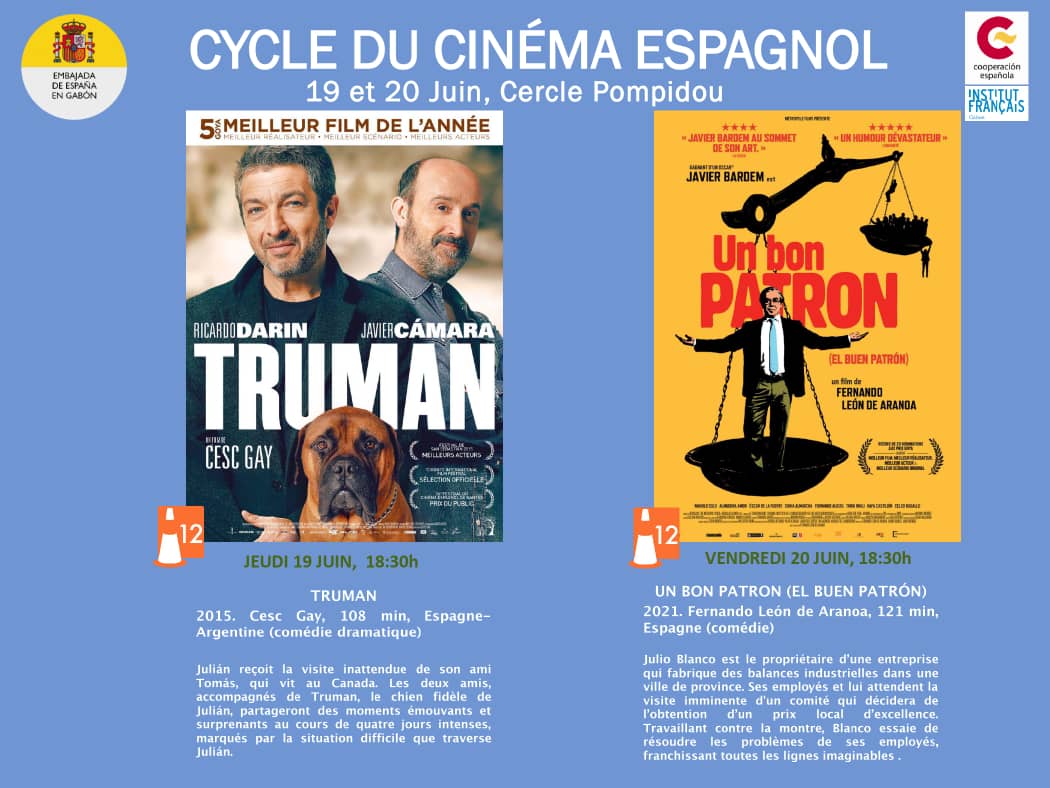 CYCLE DE CINÉ ESPAGNOL à l'<a href="/IFGabon/">Institut Français du Gabon</a> (Cercle Pompidou- la Sablière) 🎬 🇪🇸
Jeudi 19/06: TRUMAN à 18h30
Vendredi 20/06: LE BON PATRON à 18h30
Ne ratez pas ce films! 
<a href="/AECID_es/">AECID</a>