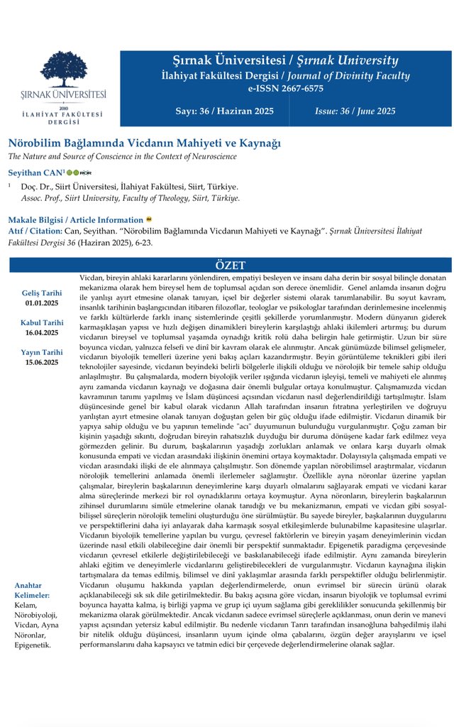 📄 Yeni makalemizde, vicdan kavramını nörobilimsel boyutlarıyla ele alıyoruz. İslam düşüncesinden modern nörobiyolojiye uzanan bu disiplinlerarası çalışma, vicdanın biyolojik  temellerine ışık tutuyor.

dergipark.org.tr/tr/download/ar…