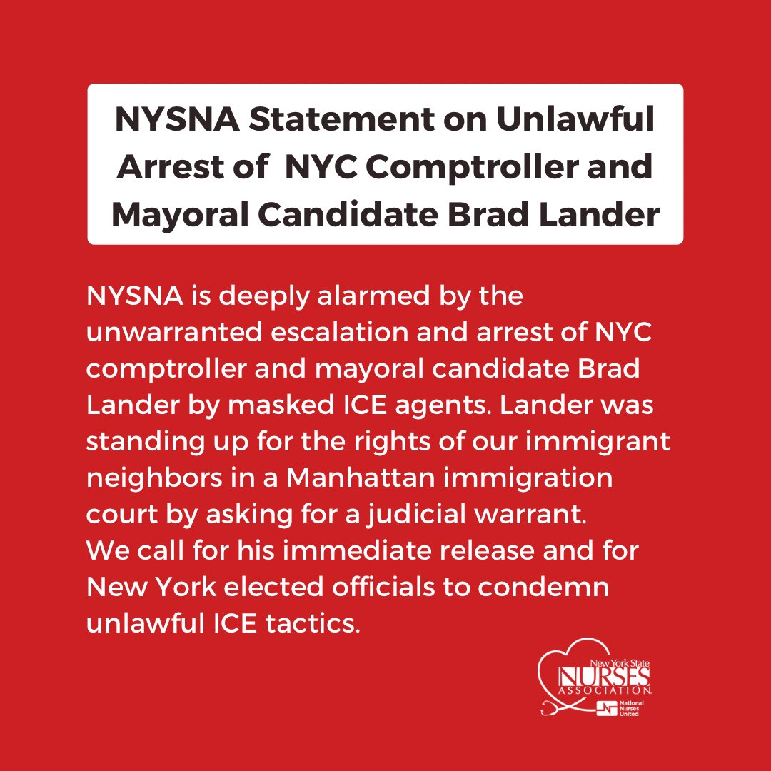 NYSNA is deeply alarmed by the unwarranted escalation and arrest of NYC comptroller and mayoral candidate <a href="/bradlander/">Brad Lander</a> by masked ICE agents. We call for his immediate release and for New York elected officials to condemn unlawful ICE tactics. Full Statement: