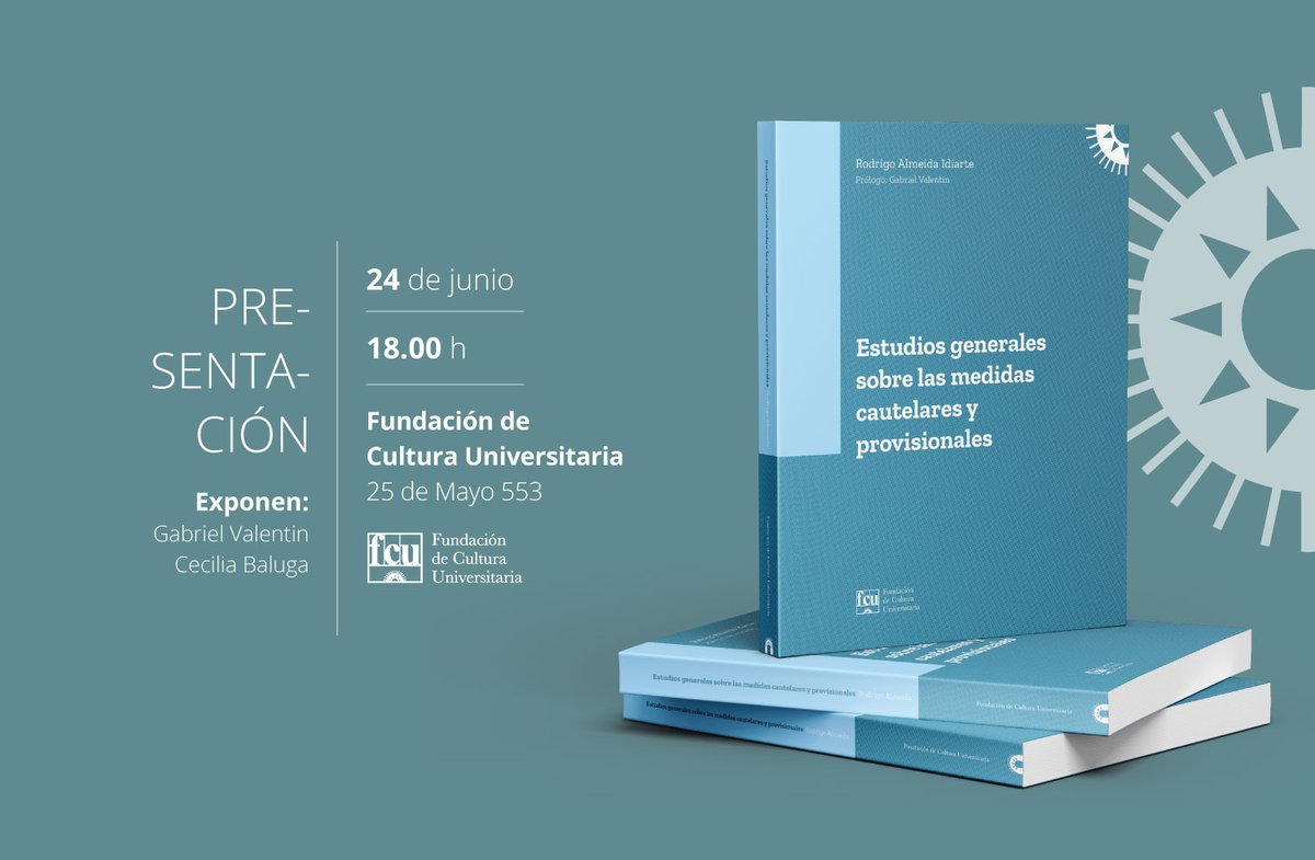 Fundación de Cultura Universitaria (@fcuniversitaria) on Twitter photo ¡Presentación!
«Estudios generales sobre las medidas cautelares y provisionales»
Autor: Rodrigo Almeida
Exponen:
Gabriel Valentin
Cecilia Baluga
Los esperamos el próximo 24 de junio 18:00 h, en Fundación de Cultura Universitaria - 25 de Mayo 553.
<a href="/gvalentin_/">Gabriel Valentin</a> <a href="/rodri__almeida/">Rodrigo Almeida Idiarte</a> ¡Presentación!
«Estudios generales sobre las medidas cautelares y provisionales»
Autor: Rodrigo Almeida
Exponen:
Gabriel Valentin
Cecilia Baluga
Los esperamos el próximo 24 de junio 18:00 h, en Fundación de Cultura Universitaria - 25 de Mayo 553.
<a href="/gvalentin_/">Gabriel Valentin</a> <a href="/rodri__almeida/">Rodrigo Almeida Idiarte</a>