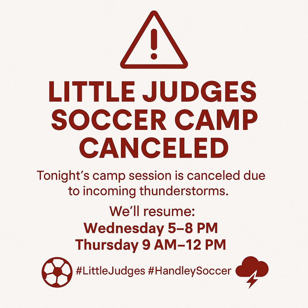 ⚠️ Due to incoming storms, tonight’s Little Judges Soccer Camp (Tues 6/17) is canceled for safety.
We’ll resume Wednesday 5–8 PM and finish with a bonus session Thursday 9 AM–12 PM.
Thanks for understanding! ⚽🌧️
#LittleJudges #HandleySoccer
