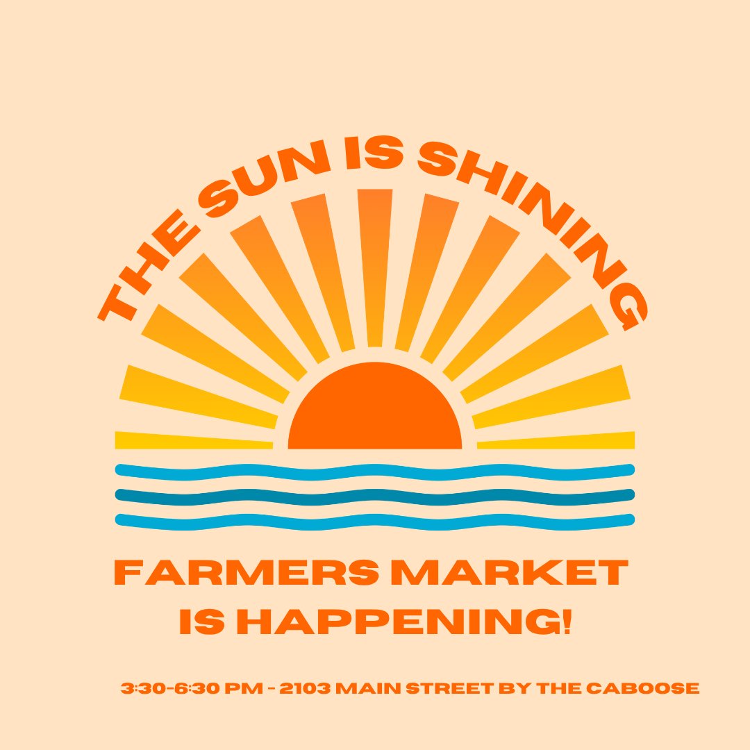 The Farmers Market for today is on from 3:30-6:30!  Come to the Caboose at 2103 Main Street for lots of fresh veggies, fruits, hummus, baked goods, home-made candy and gifts.