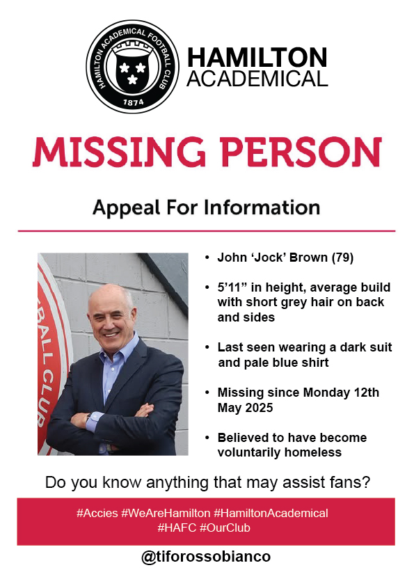 Concerns are growing for a retired solicitor from Hamilton who has not been heard from for over a month. Jock Brown is believed to have become voluntarily homeless following a dispute with his landlord.

#Accies #WeAreHamilton #HamiltonAcademical #HAFC #OurClub #EndTheSilence