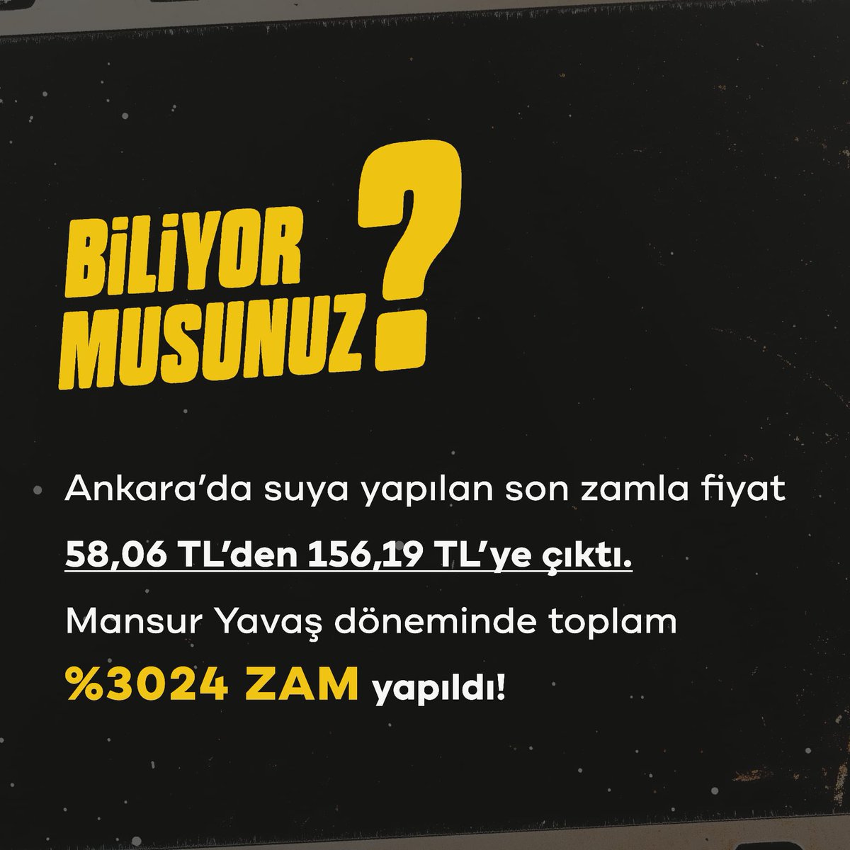 Biliyor musunuz?

Seçimden önce: “Su temel haktır, zam yapmayacağız!”
Seçimden sonra: %3024 su zammı! 

Mansur Yavaş ’ın boş vaadleri ile süslenen seçim afişleri, acı gerçek olarak faturalara yansıdı..

Başkentli bunu haketmedi!!

#SuZammı