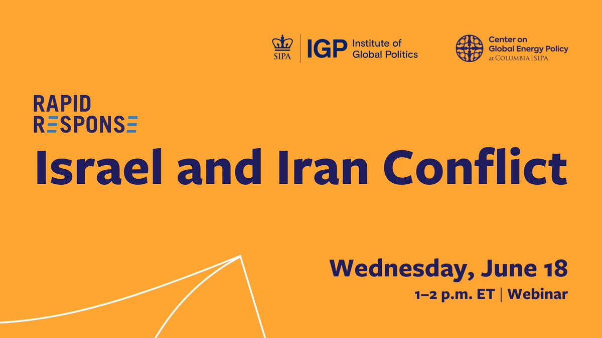 Columbia Institute of Global Politics (@columbiaigp) on Twitter photo On June 18: <a href="/ColumbiaIGP/">Columbia Institute of Global Politics</a> & <a href="/ColumbiaUEnergy/">Center on Global Energy Policy</a>'s Rapid Response webinar addresses the Israel and Iran conflict and its reverberations across the world. Featuring:
🌐 Eyal Hulata, Senior International Fellow at the Foundation for Defense of Democracies <a href="/FDD/">FDD</a>; Former Israeli National On June 18: <a href="/ColumbiaIGP/">Columbia Institute of Global Politics</a> & <a href="/ColumbiaUEnergy/">Center on Global Energy Policy</a>'s Rapid Response webinar addresses the Israel and Iran conflict and its reverberations across the world. Featuring:
🌐 Eyal Hulata, Senior International Fellow at the Foundation for Defense of Democracies <a href="/FDD/">FDD</a>; Former Israeli National