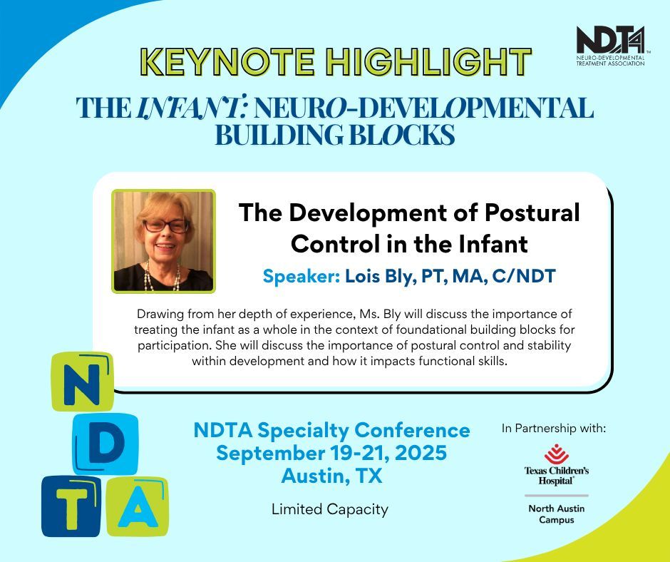 ⭐ Keynote Presentation Highlight! ⭐ 

The NDTA 2025 Specialty Conference "The Infant: Neuro-Developmental Building Blocks" this September in Austin, TX will feature a Keynote presented by Lois Bly, PT, MA, C/NDT.

Register Now! 🔗 ndta.org/events/W5zsH32… 

#NDTA #NDT