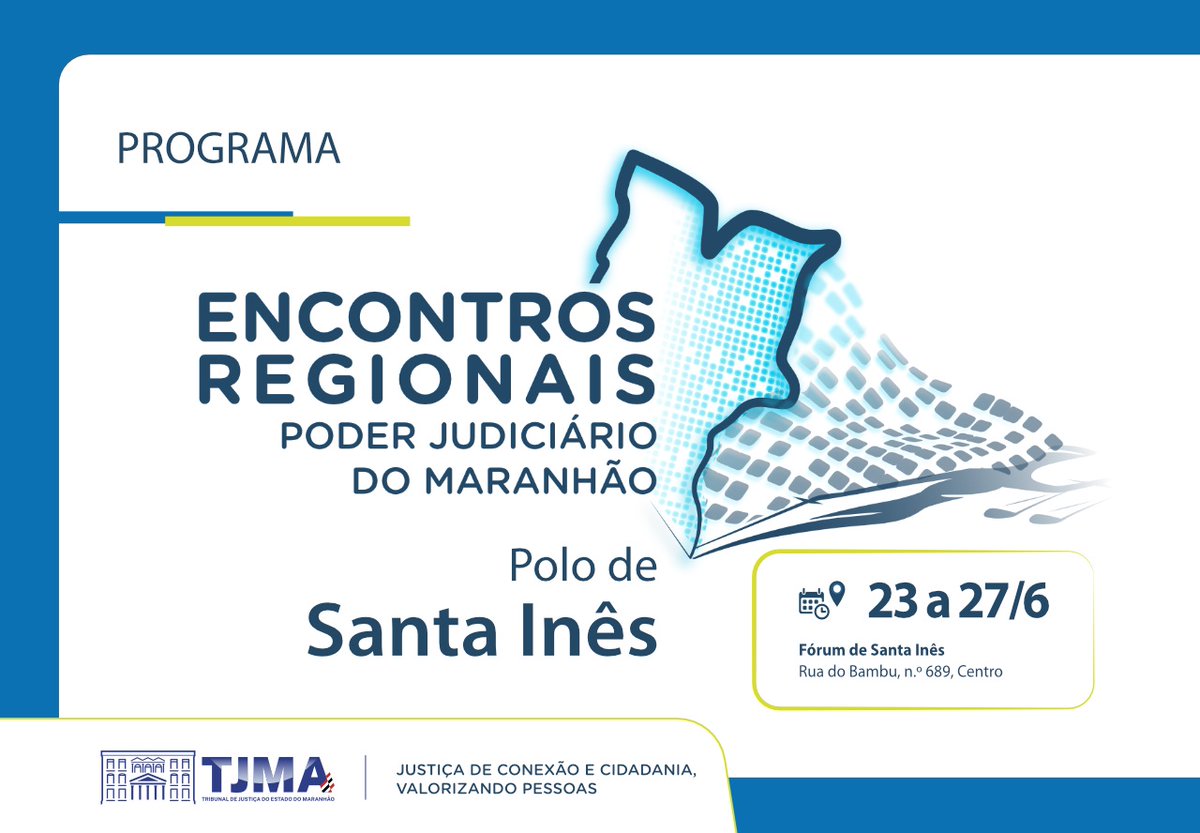 TJMA realiza 6ª edição dos Encontros Regionais no Polo Judicial de Santa Inês. Saiba mais: tjma.jus.br/midia/portal/n…