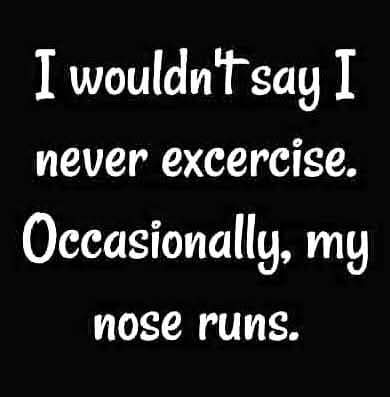 It's exhausting 😲😬😂😂😂