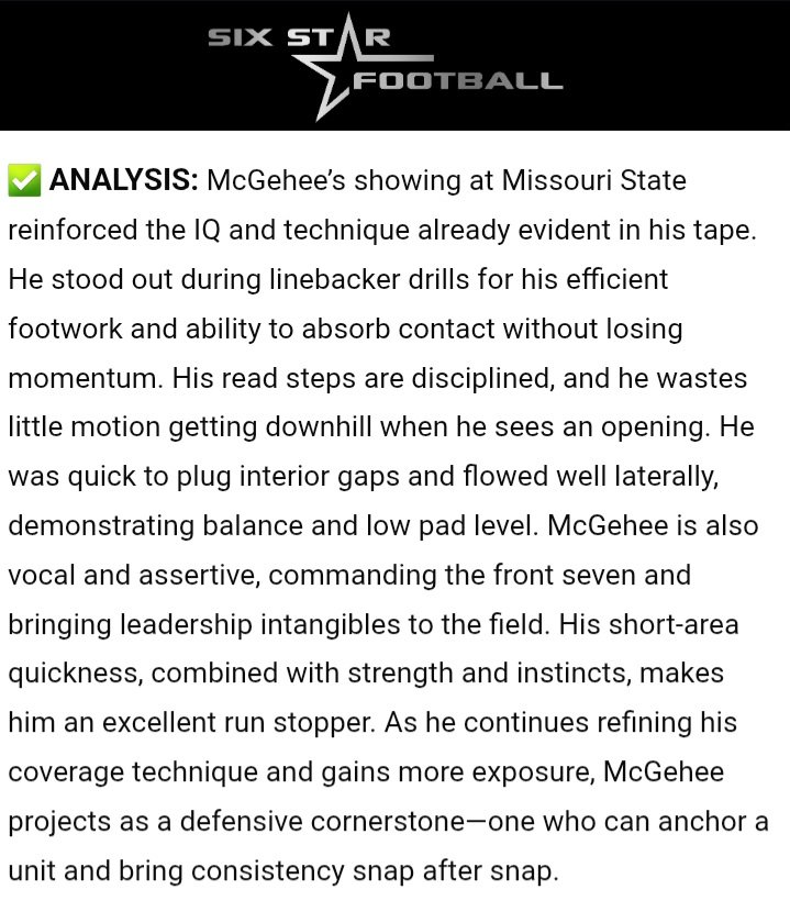 Colby McGehee (@colby_mcgehee) on Twitter photo Thank you <a href="/sixstarfootball/">Six Star Football | PLUS+</a> for the write-up on me from the <a href="/MoStateFootball/">Missouri State Football</a> camp! Thanks again, <a href="/Ry_Beard/">Ryan Beard</a> <a href="/CoachBenado/">Connor Benado</a>, for hosting a great camp!
<a href="/brandontaute/">Coach Taute</a> <a href="/NHSWildcatFB/">Neosho Football</a> <a href="/NeoshoAD/">Neosho Athletics</a> <a href="/Jdavis_Neosho/">Jim Davis</a> <a href="/COCsportsreport/">Central Ozark Conference sports report</a> <a href="/mediaNXTlevel/">NXT Level Media</a> <a href="/GameChangers7v7/">GC7</a> <a href="/PreWarWesley/">Coach Buckets</a> <a href="/On3Recruiting/">On3 Recruiting</a> Thank you <a href="/sixstarfootball/">Six Star Football | PLUS+</a> for the write-up on me from the <a href="/MoStateFootball/">Missouri State Football</a> camp! Thanks again, <a href="/Ry_Beard/">Ryan Beard</a> <a href="/CoachBenado/">Connor Benado</a>, for hosting a great camp!
<a href="/brandontaute/">Coach Taute</a> <a href="/NHSWildcatFB/">Neosho Football</a> <a href="/NeoshoAD/">Neosho Athletics</a> <a href="/Jdavis_Neosho/">Jim Davis</a> <a href="/COCsportsreport/">Central Ozark Conference sports report</a> <a href="/mediaNXTlevel/">NXT Level Media</a> <a href="/GameChangers7v7/">GC7</a> <a href="/PreWarWesley/">Coach Buckets</a> <a href="/On3Recruiting/">On3 Recruiting</a>